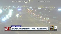 Deadly crash shuts down I-10 at 107th Avenue