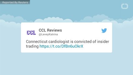 Connecticut Cardiologist Found Guilty Of Insider Trading