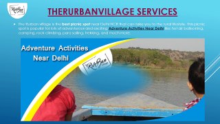 Adventure Activities Near Delhi - TheRurBanVillage