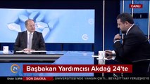 Başbakan Yardımcısı Recep Akdağ 24 TV'de