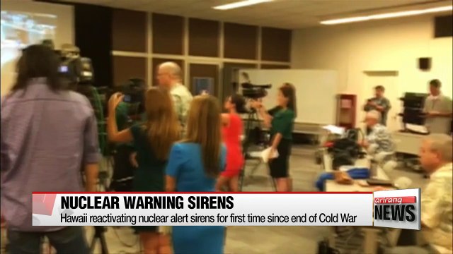 Hawaii reactivates nuclear attack warning sirens for first time in 30 years