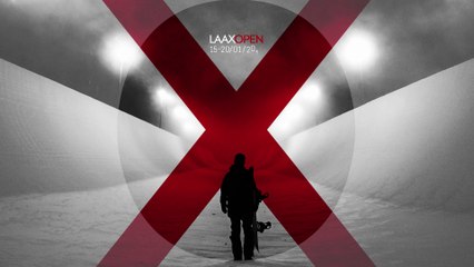 LAAX OPEN 2018 - Teaser #1