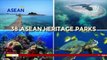 #ASEAN101: Bisitahin ang pinagmamalaking heritage parks ng mga bansang kasapi ng ASEAN