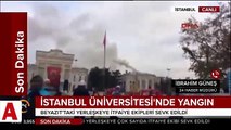İstanbul üniversitesinde korkutan yangın
