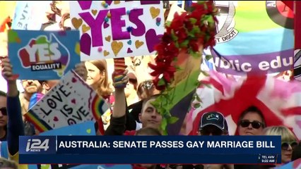 i24NEWS DESK | Australia: senate passes gay marriage bill | Wednesday, November 29th 2017