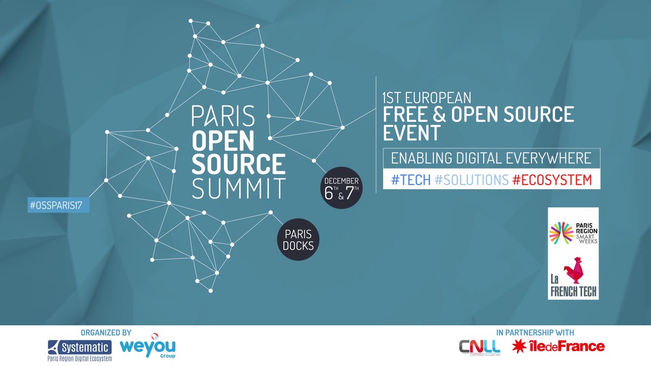 Paris Open Source Summit 2017 - December 6th LIVE