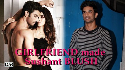 How Sushant BLUSHED when asked about GIRLFRIEND