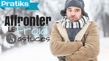 3 astuces pour affronter la neige le verglas et le froid