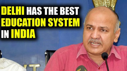 Manish Sisodia challenges other states to compete with Delhi's education system | Oneindia News