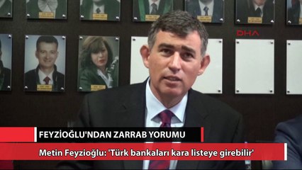 Metin Feyzioğlu’ndan Zarrab yorumu