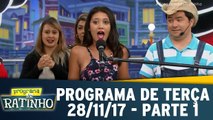 Programa de Terça - 28.11.17 - Parte 1