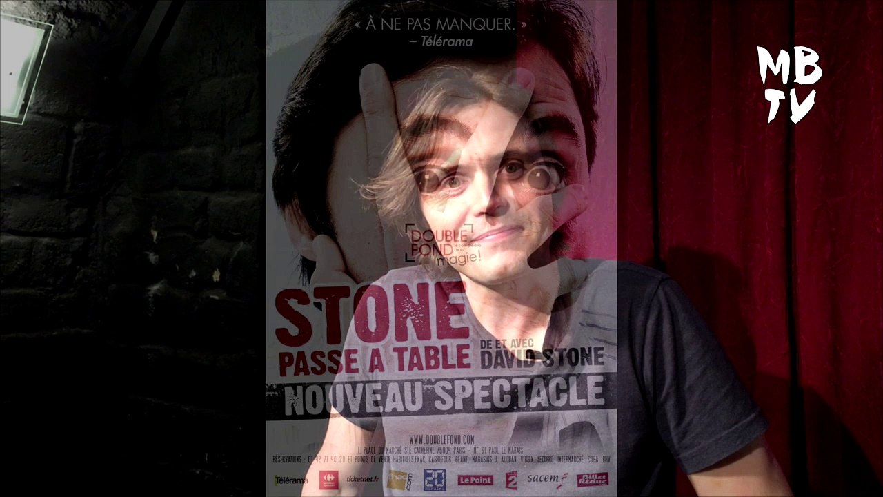 David Stone "STONE passe à table"  au Double Fond à Paris(  MBTV)