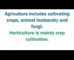 Horticulture Vs Agriculture  - Difference Between Horticulture And Agriculture