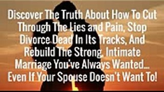 Save My Marriage - How to Divorce Proof Your Relationship