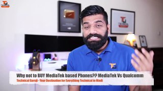 Why not to BUY MediaTek based Phones MediaTek Vs Qualcomm-t0dzTm7tQCw