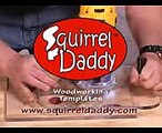 How to use Squirrel Daddy Woodworking Router Templates to Make Woodworking projects