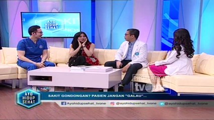Ayo Hidup Sehat - "Sakit Gondongan? Pasien Jangan "Galau..." [Part 1]