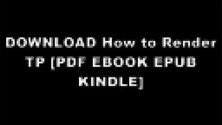 DOWNLOAD How to Render TP By Scott Robertson [PDF EBOOK EPUB KINDLE]