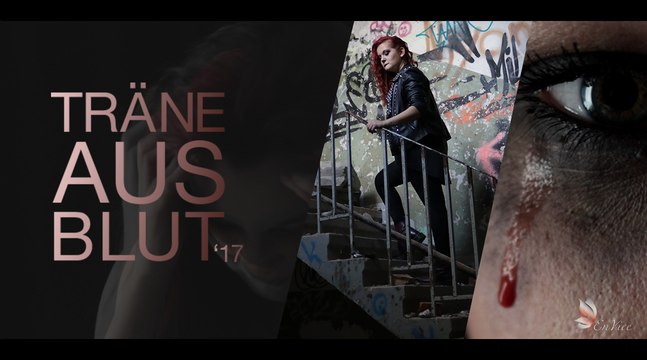TRÄNE AUS BLUT'17 | OFFIZIELLES VIDEO | EnViee