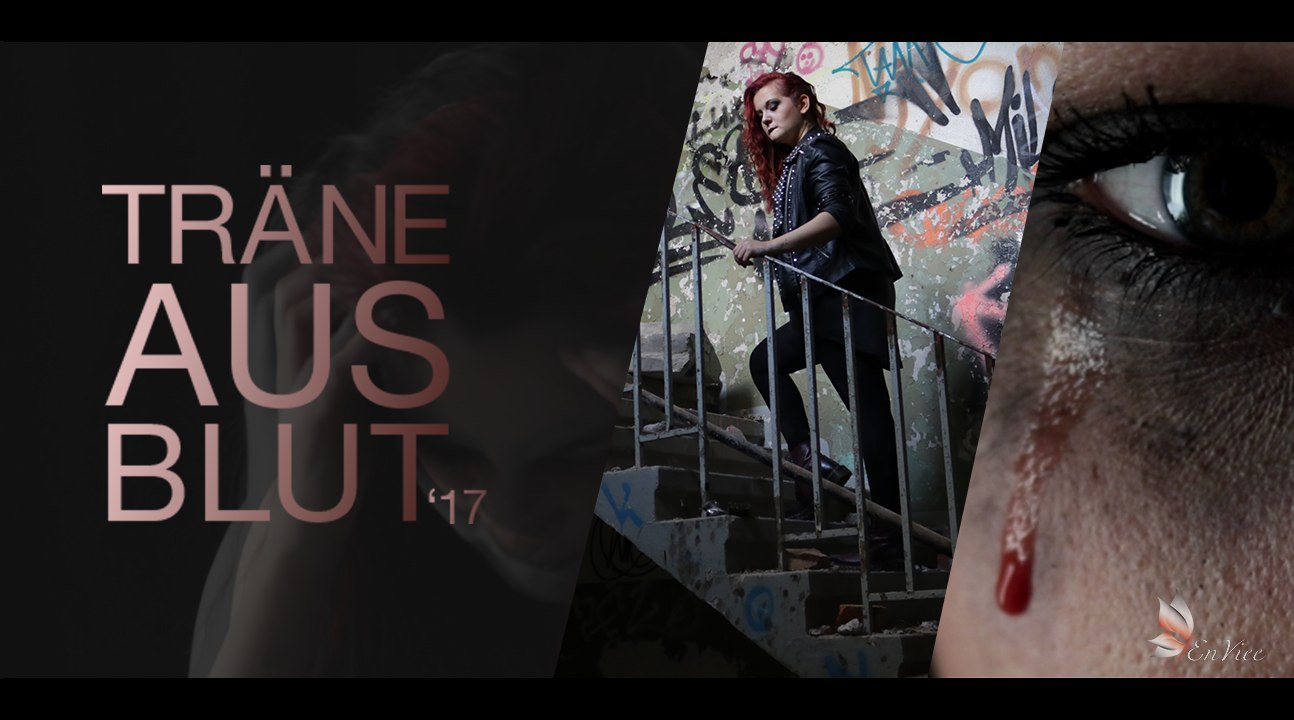 TRÄNE AUS BLUT'17 | OFFIZIELLES VIDEO | EnViee