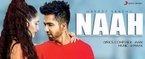 Naah Harrdy Sandhu Feat Nora Fatehi || Official Music Video Latest hit || Ms Entertainment