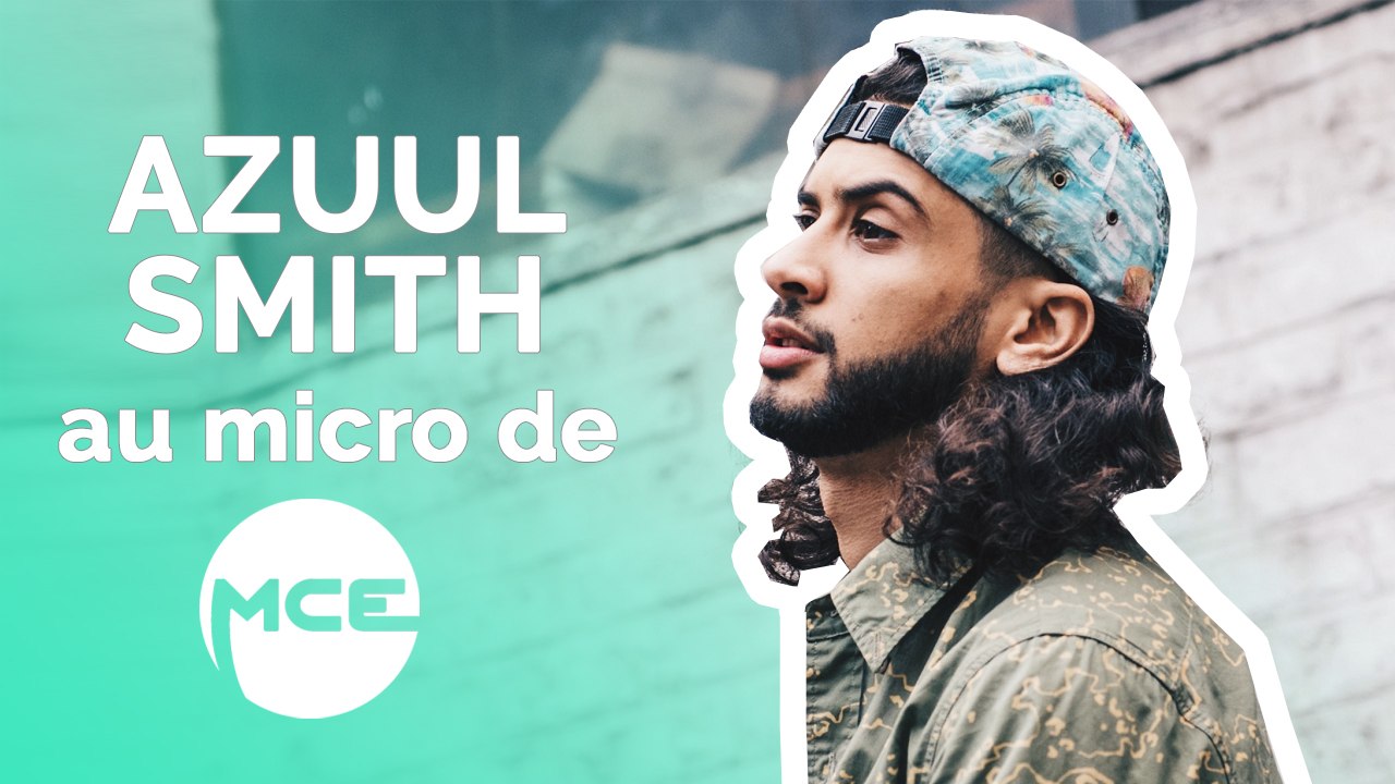 Azuul Smith: " "L'argent suffira", ma nouvelle mixtape, c'est ma carte de visite"