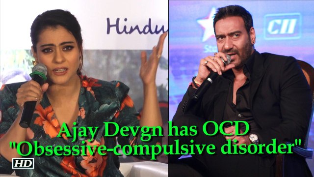 Ajay Devgn has OCD Obsessive-compulsive disorder , says Kajol
