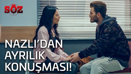 Söz | 23.Bölüm - Nazlı'dan Ayrılık  Konuşması!