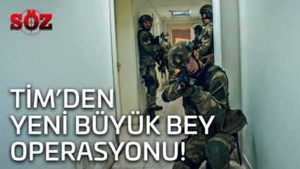 Söz | 23.Bölüm  - Tim'den Yeni Büyük Bey Operasyonu!