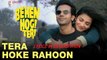 Tera Hoke Rahoon by Arijit Singh | Behen Hogi Teri | Rajkummar Rao & Shruti Haasan | KAG for JAM8