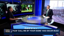 DAILY DOSE | Film 'Call me by your name' has Oscar Buzz | Thursday, November 30th 2017