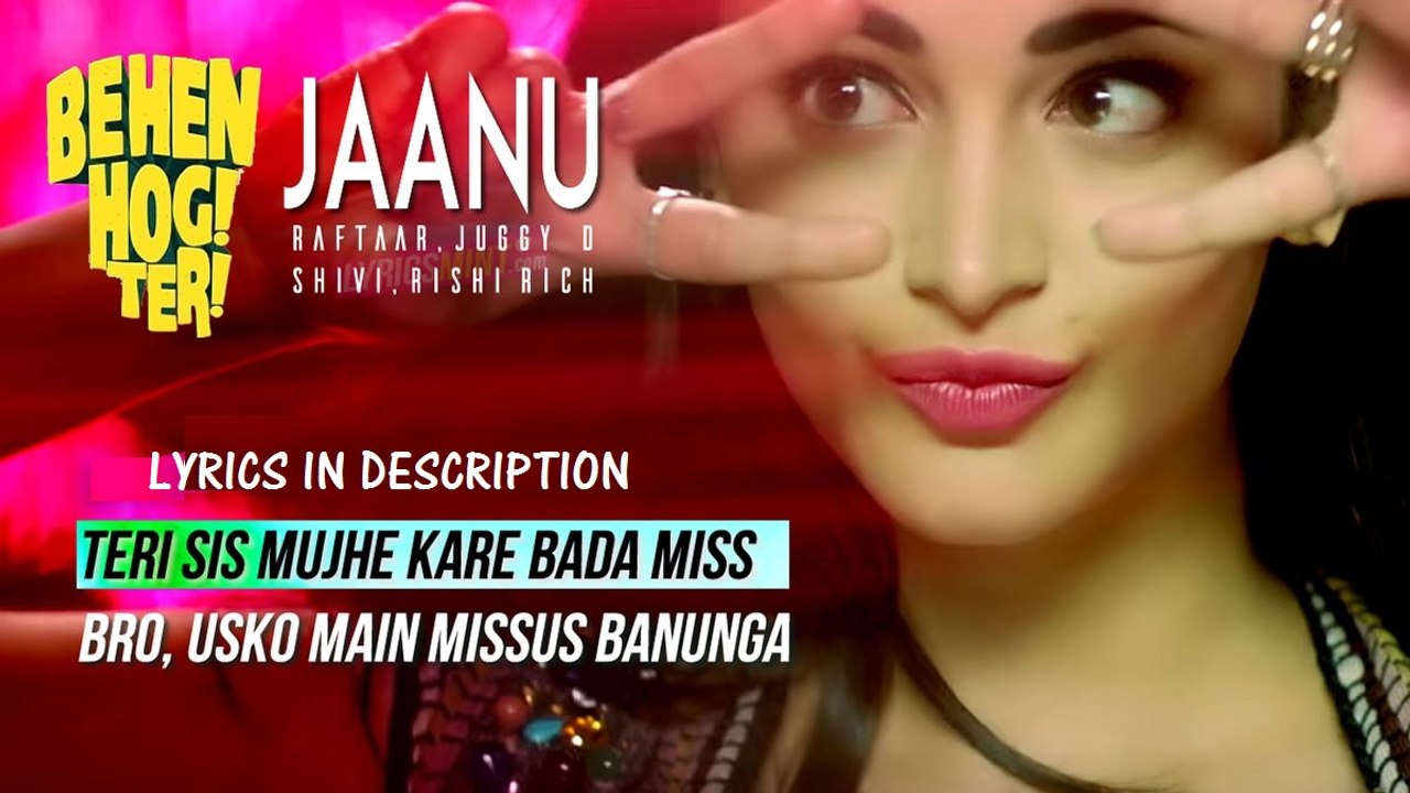 Jaanu Behen Hogi Teri | Rajkummar Rao & Shruti Haasan | Raftaar, Shivi, Juggy D|