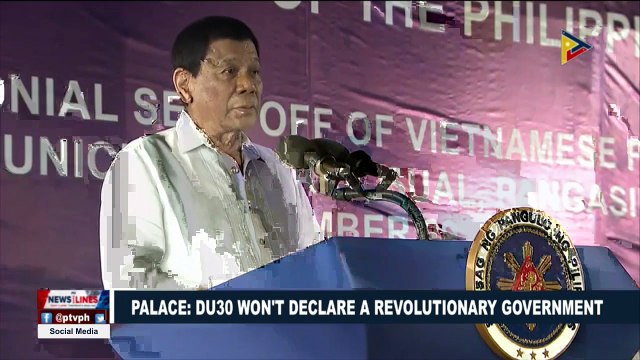 Palace: President Duterte won't declare a revolutionary government