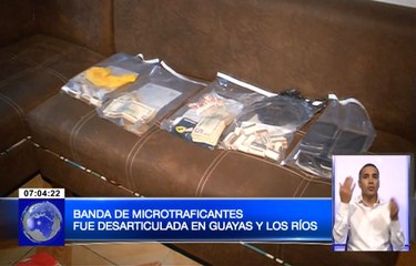 Banda de microtraficantes fue desarticulada en Guayas y Los Ríos