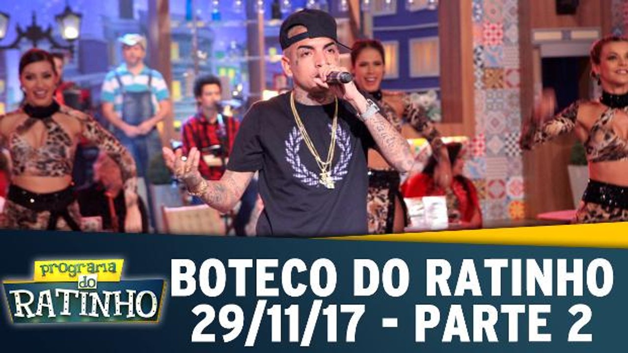 Boteco do Ratinho - 30.11.17 - Parte 2
