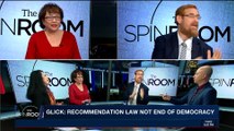 THE SPIN ROOM | Glick: hate, division over recommendation law  | Thursday, November 30th 2017