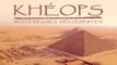 Les Mystérieuses découvertes de la pyramide de Khéops