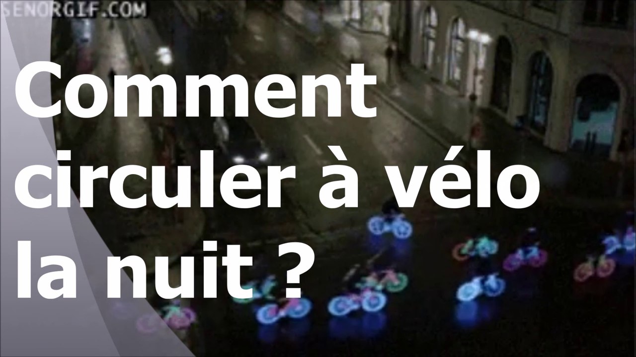 TAVCA - Comment circuler à vélo la nuit ? (prévention routière)