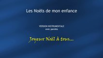 Les Noëls de mon enfance - Version Instrumentale