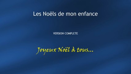 Les Noëls de mon enfance