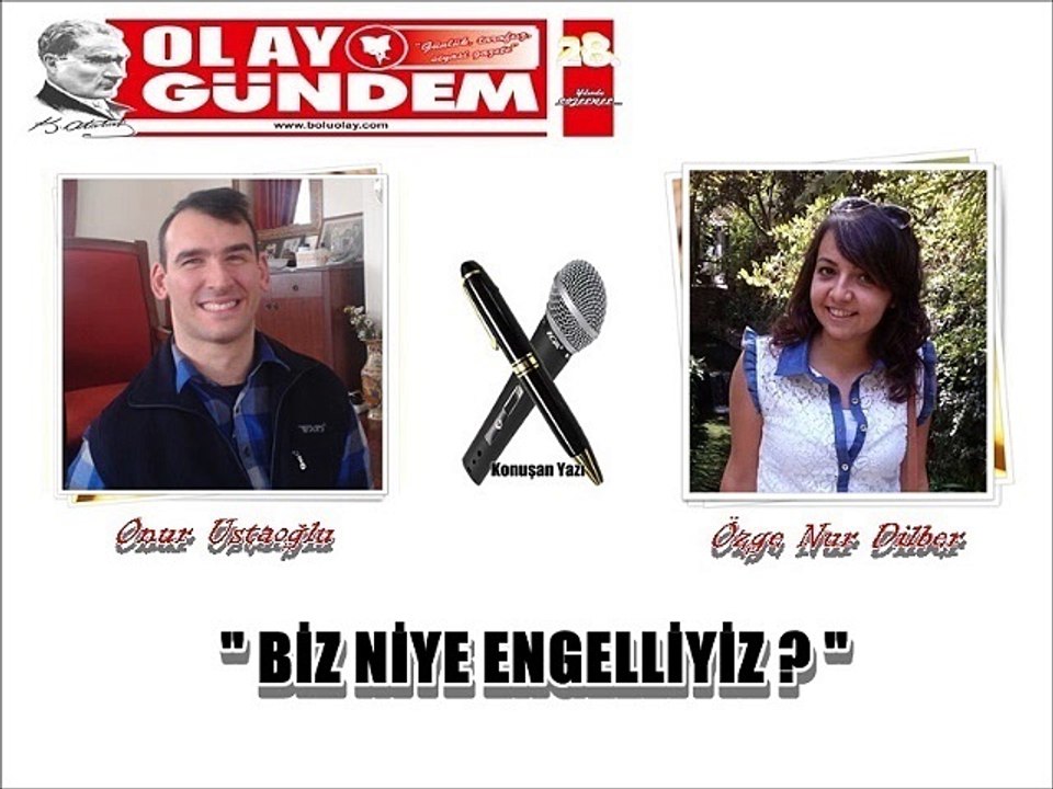 BİZ NİYE ENGELLİYİZ?