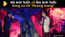 Hà Anh Tuấn và Bùi Anh Tuấn Song ca hit 