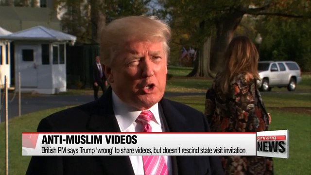 British PM says Trump was 'wrong' to share anti-Muslim videos