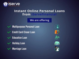 Get Instant Online Personal Loan - iServe financial