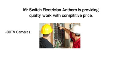 Mr Switch Electrician Anthem