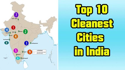 Top 10 Cleanest Cities in India 2017