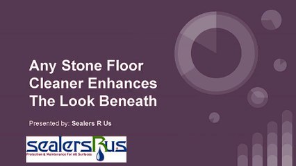 Any Stone Floor Cleaner Enhances The Look Beneath