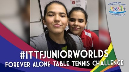 2017 #ITTFJuniorWorlds | Diaz Sisters Forever Alone Table Tennis Challenge