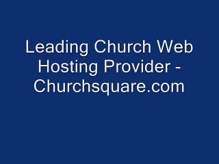 Leading Church Web Hosting Provider - Churchsquare.com