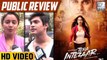 Tera Intezaar PUBLIC REVIEW | Sunny Leone | Arbaaz Khan